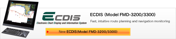 New ECDIS (Model: FMD-3200/3300)